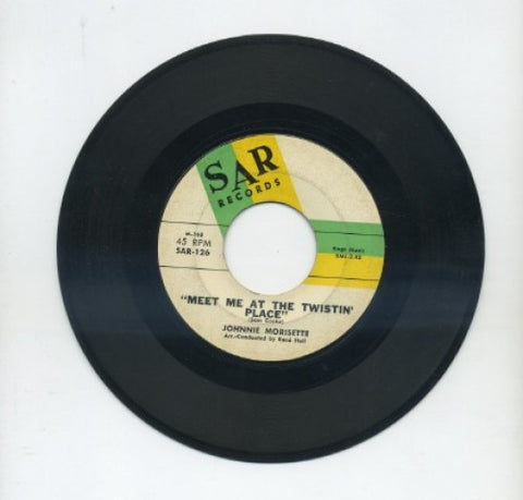 Johnnie Morisette - Meet Me At The Twistin' Place/ Anytime Anyplace Anywhere