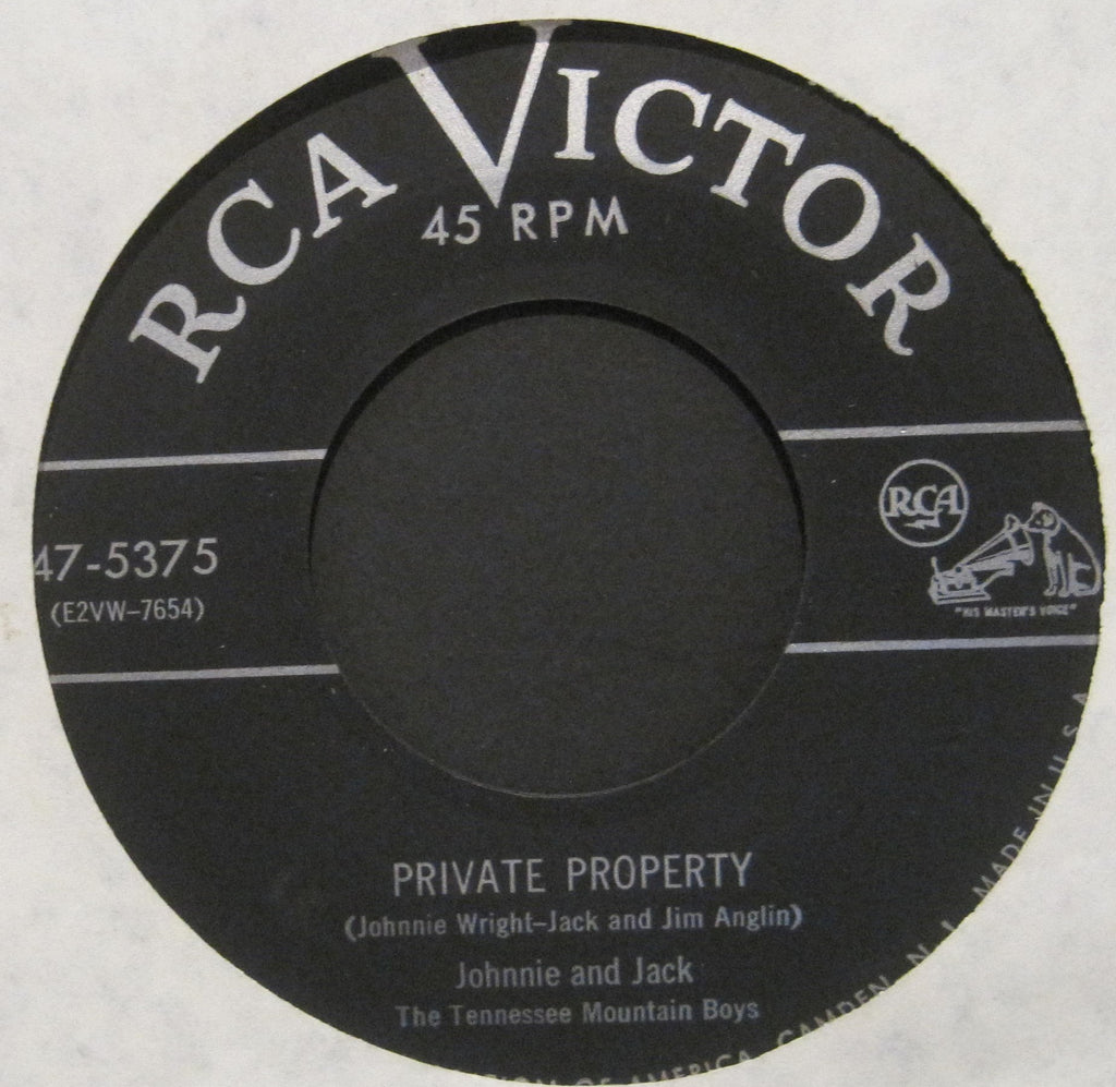 Johnnie and Jack - Private Property b/w Don't Say Goodbye If You Love Me