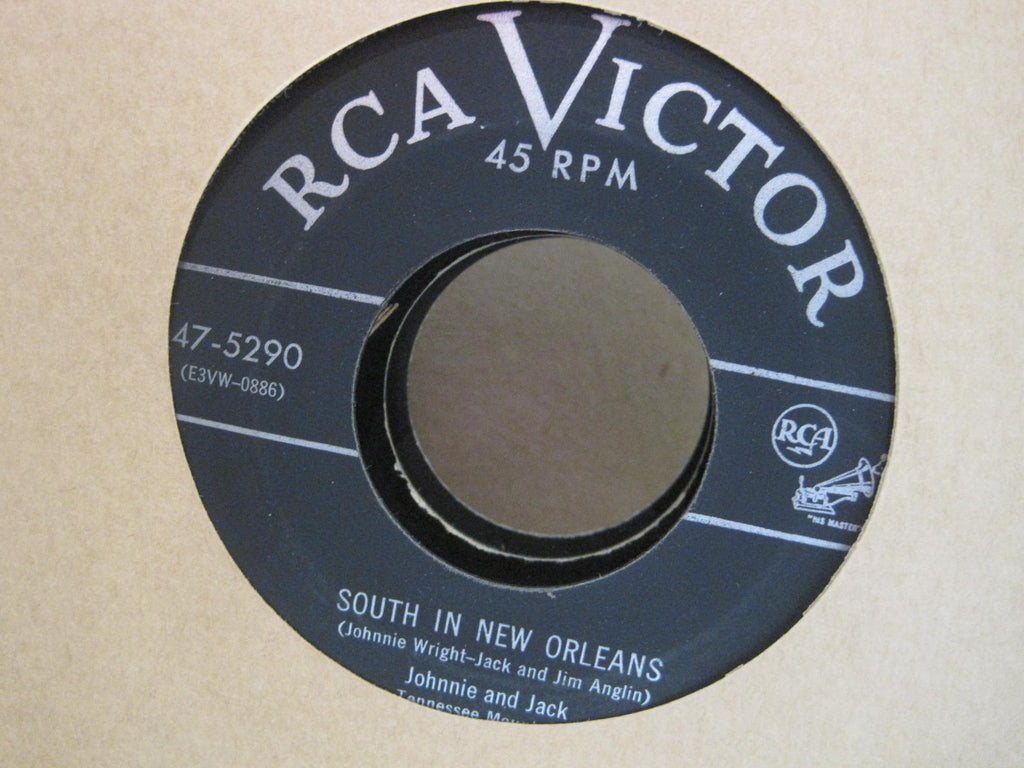 Johnnie and Jack - South In New Orleans b/w The Winner Of Your Heart