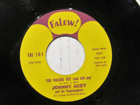 Johnny Acey - You Walked Out (and Left Me) b/w Stay Away Love