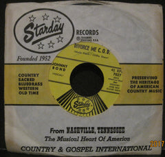 Johnny Bond - Divorce Me C.O.D. b/w Three Sheets In The Wind
