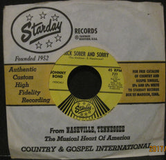 Johnny Bond - Sick Sober and Sorry b/w The Man Who Comes Around