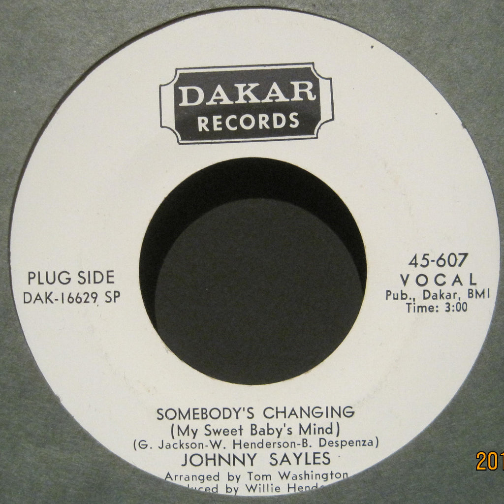 Johnny Sayles - Somebody's Changing (My Sweet Baby's Mind) b/w You're So Right For Me  PROMO