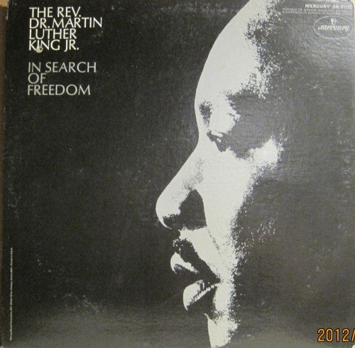 Reverend Martin Luther King, Jr. - In Search of Freedom
