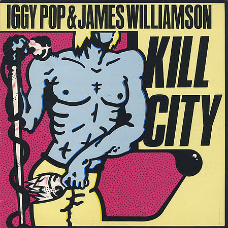Iggy Pop - Kill City (10" Ltd Edition Color vinyl) with James Williamson