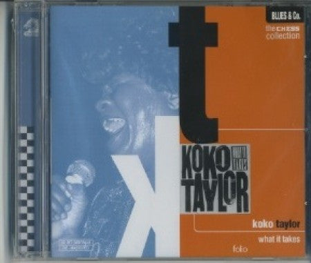 Ko Ko Taylor - What it Takes