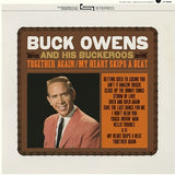 Buck Owens and His Buckaroos - Together Again/ My Heart Skips A Beat - colored vinyl