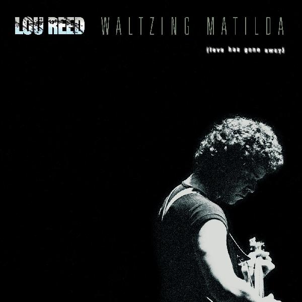 Lou Reed - Waltzing Matilda - Live 1978 2 LP set w/ gatefold