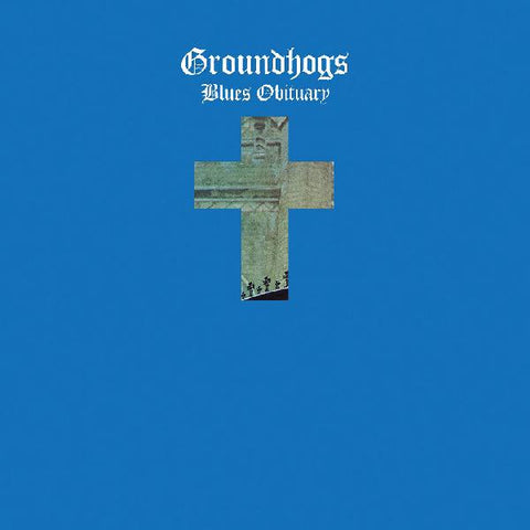 Groundhogs - Blues Obituary - Limited 50th Anniversary BLUE VINYL
