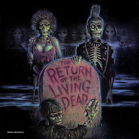 Return of the Living Dead - Limited Edition LP on Colored Vinyl!