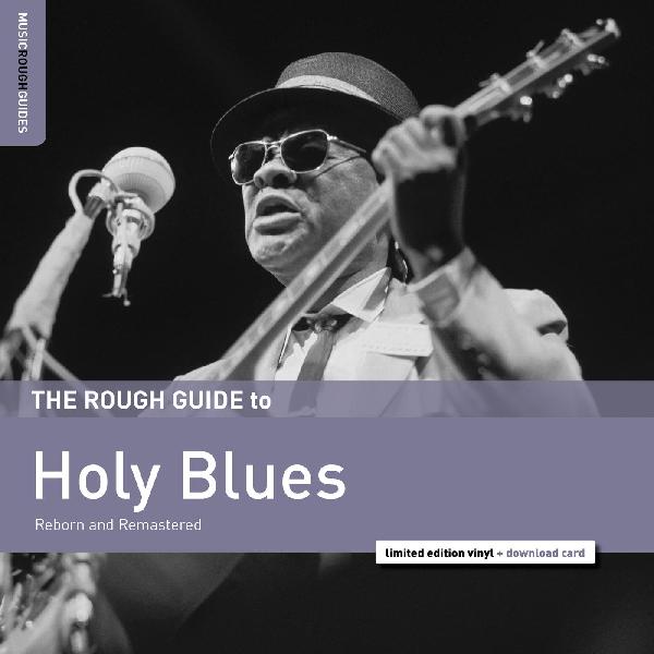 Various - Rough Guide to Holy Blues - with download w/ bonus music