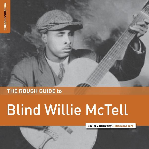 Blind Willie McTell - Rough Guide to - w/ download & Bonus tracks