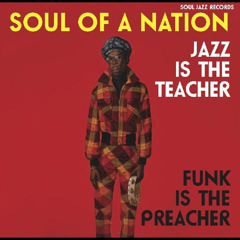 Various - Soul of a Nation / Jazz is the Teacher, Funk is the Preacher - 3 LP set w/ download