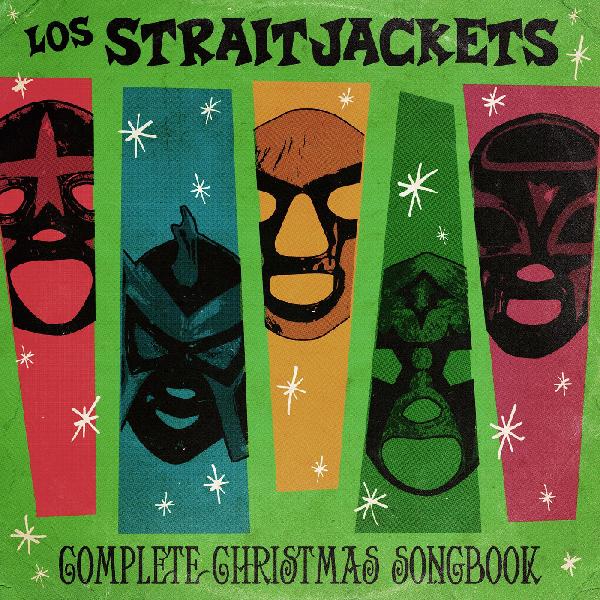 Los Straightjackets - Complete Christmas Songbook -27 Rockin Xmas Instrumentals on 2 LPs w/ DL