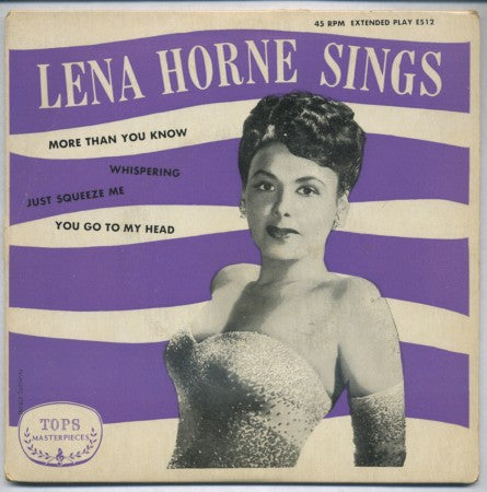 Lena Horne - More Than You Know / Whispering/ Just Squeeze Me / You Go To My Head
