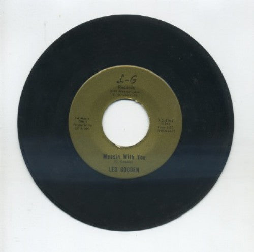 Leo Gooden - Messin With You/ All Of Me