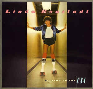 Linda Ronstadt- Living in The USA
