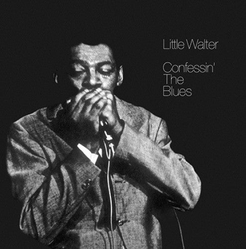Little Walter - Confessin' the Blues