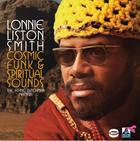 Lonnie Liston Smith - Cosmic Funk and Spiritual Sounds