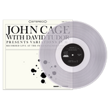 John Cage - Variations IV - with David Tudor - on Limited Clear Vinyl