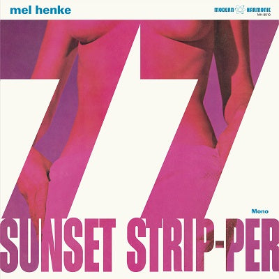 Mel Henke - Sunset Strip-per - limited edition colored vinyl