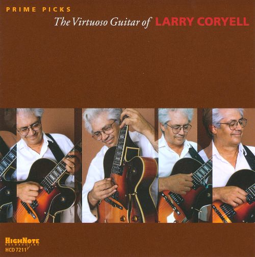 Larry Coryell - Prime Cuts: The Virtuoso Guitar of...