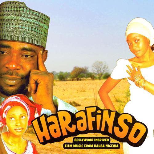 Harafinso - Bollywood Inspired Film Music From Hausa Nigeria by Various Artists