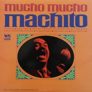 Machito & His Orchestra - Mucho Mucho Machito