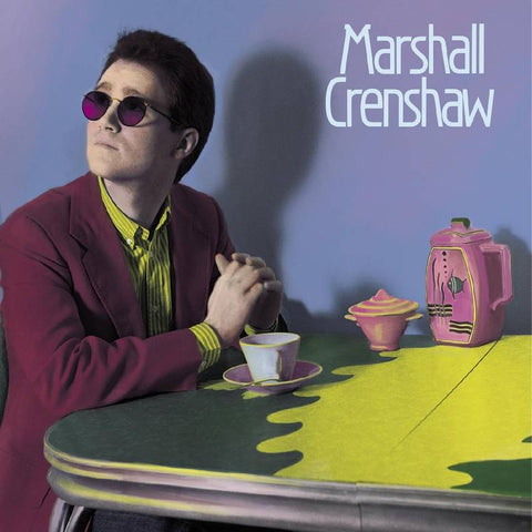 Marshall Crenshaw - Self Titled debut 40th Anniversary Edition + Bonus disc!