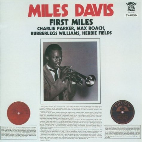 Miles Davis with Charlie Parker - First Miles