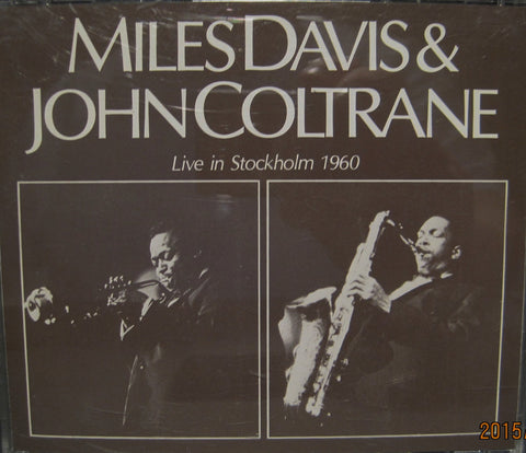 Miles Davis & John Coltrane "Live in Stockholm 1960"