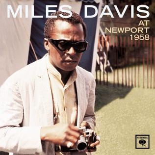 Miles Davis - Miles at Newport 1958