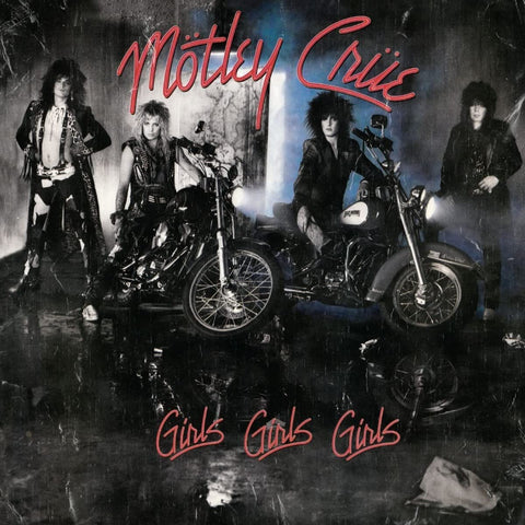 Motley Crue - Girls Girls Girls - 40th Anniversary edition