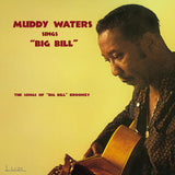 Muddy Waters - Sings Big Bill - 180g