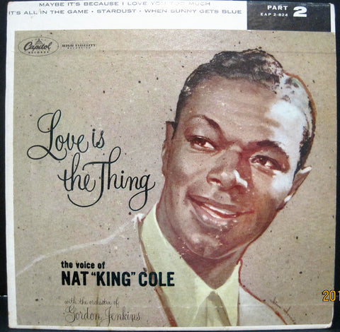 Nat 'King' Cole - Love Is The Thing Ep Part 2