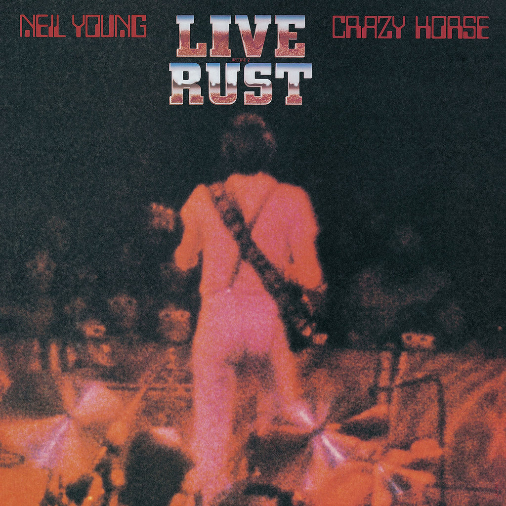 Neil Young - Live Rust LIVE 2 LP set - w/ Crazy Horse