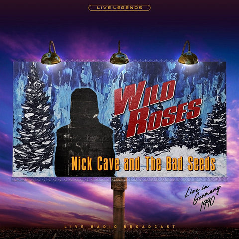 Nick Cave - Wild Roses - Live Radio Broadcast on LTD BLUE Vinyl