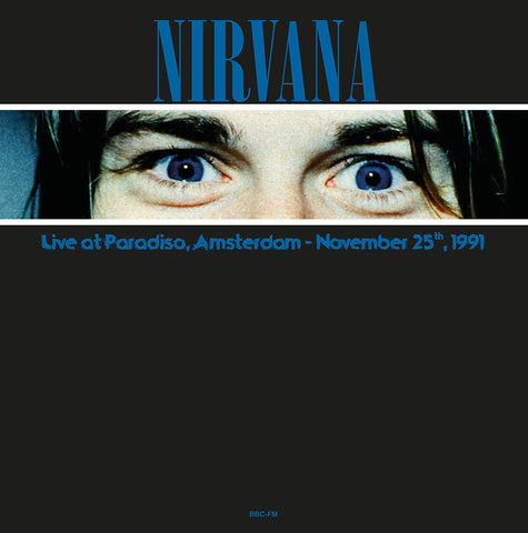 Nirvana - Live at Paradiso, Amsterdam 1991 on limited Colored Vinyl