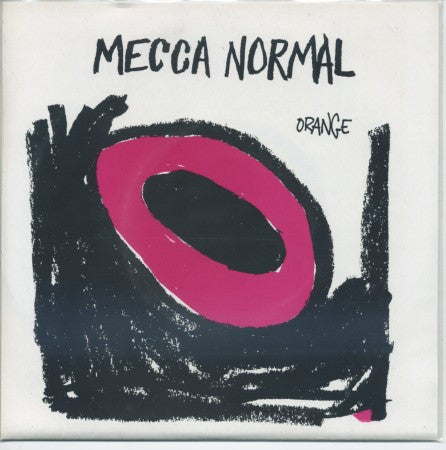 Mecca Normal - Orange EP/ How Many Now?/ Horse Heaven Hills