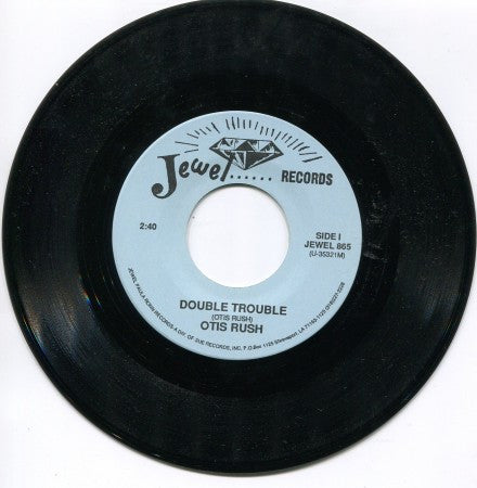 Otis Rush - Double Trouble / I'm Satisfied