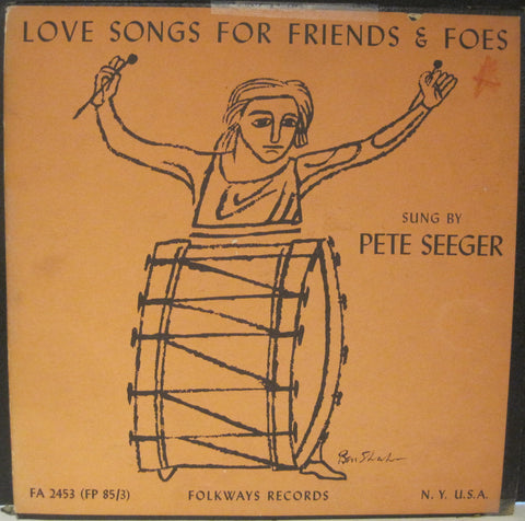 Pete Seeger - Love Songs For riends & Foes