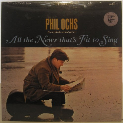 Phil Ochs - All the News That's Fit to Sing