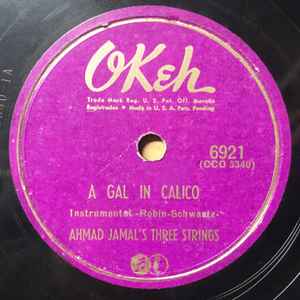 Ahmad Jamal's Three Strings - A Gal in Calico b/w Aki and Ukthay
