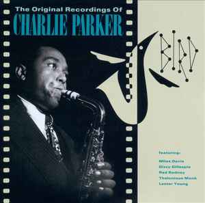 Charlie Parker - The Original Recordings of Charlie Parker