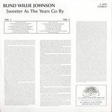 Blind Willie Johnson Sweeter as the Years Go By LP back