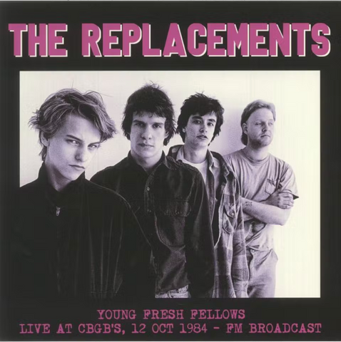 Replacements - Live at CBGBs 1984