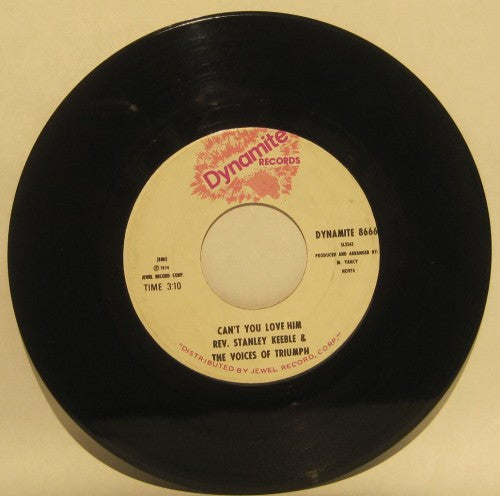 Reverend Stanley Keeble & the Voices of Triumph - Can't You Love Him/ It's in My Heart