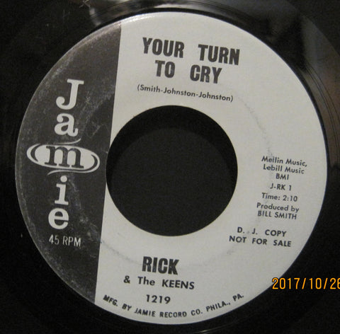 Rick & The Keens - Your Turn To Cry b/w Tender Years PROMO