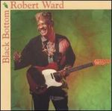 Robert Ward - Black Bottom