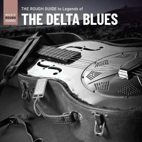 Various - Rough Guide to the Legends of the Delta Blues